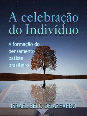 cover image of A celebração do indivíduo